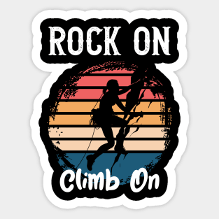 Rock On Climb On Sticker
